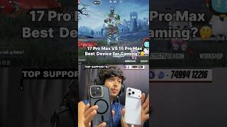 17 pro max ve 15 pro max🔥#bgmi #bgmilive #bgmishorts #shorts #viral #trending #highlights #pubg