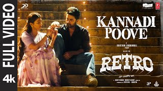 Full Video: Kannadi Poove - RETRO | Suriya | Karthik Subbaraj | Pooja Hegde | Santhosh Narayanan