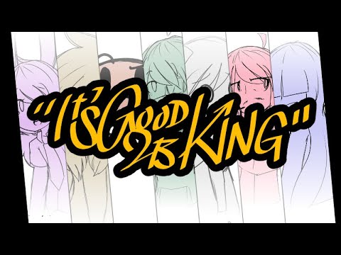 ITS GOOD 2B KING