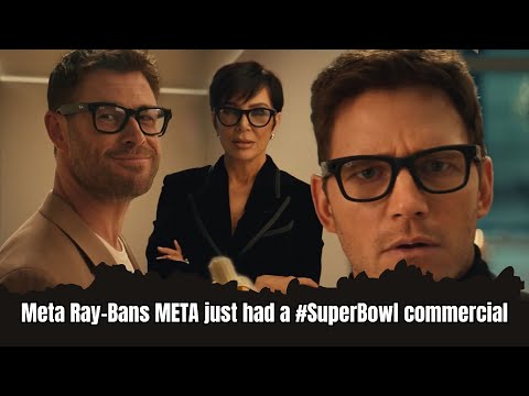Meta Ray-Bans META just had a #SuperBowl commercial