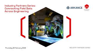Industry Partners Series: Connecting field data across engineering