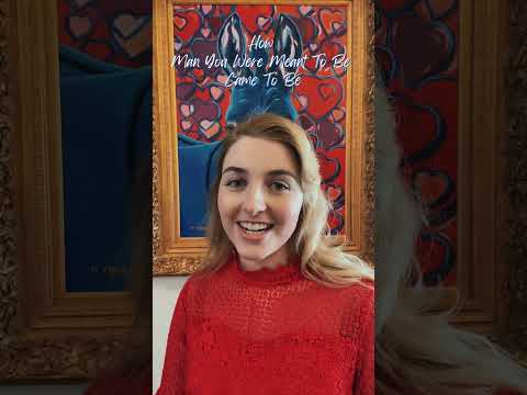 How Man You Were Meant To Be Came To Be