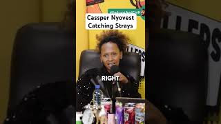 Cassper Nyovest Catching Strays