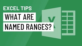 Excel Quick Tip: What are Named Ranges