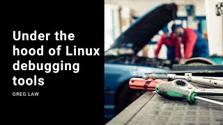 Under the hood of Linux C++ debugging tools