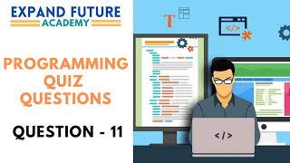 Programming Quiz Questions - Q11 -  Expand Future Academy #Shorts #Programming