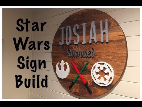 Star Wars Circle Name Sign Build