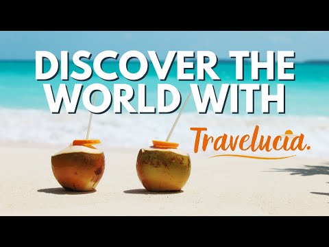 Discover the World with Travelucia - Travel Guide