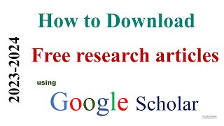 How to Download Research Papers from Google Scholar for Free