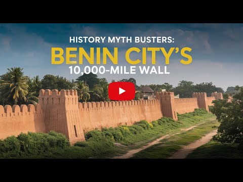 Inside Benin City's 10,000 Mile Wall