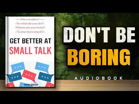 How to Master Small Talk and Make Friends Instantly (Audiobook)
