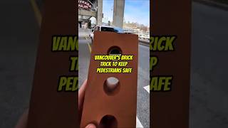 A Brick in Hand: Vancouver’s Unusual Safety Campaign #shorts #didyouknow #uniquefacts