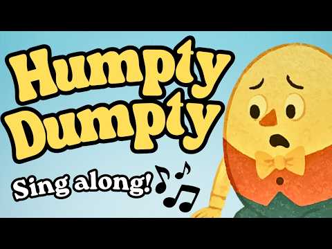 Humpty Dumpty | Nursery Rhyme Song for Kids | Mother Goose Sing Along