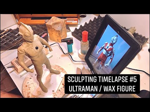 Sculpting Timelapse #5 - Wax Statue / Figure: Ultraman