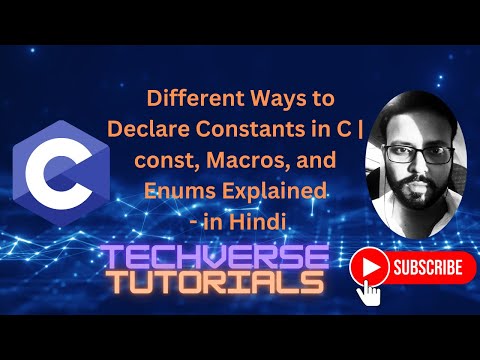 Lecture 9 - Different Ways to Declare Constants in C | Easy Examples | Techverse Tutorials
