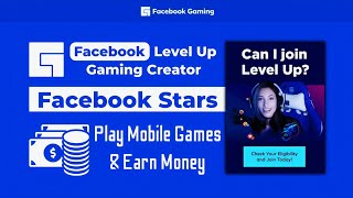 Facebook Gaming Level Up Program | Eligibility and Benefits #FacebookLevelUp