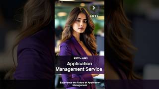 Experience the Future of Application Management with Krti’s A M S Service