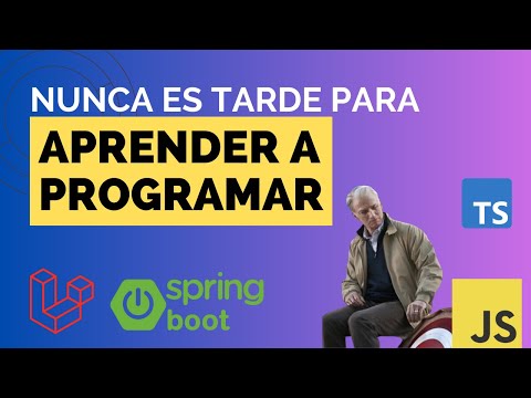 Nunca es tarde para aprender a programar