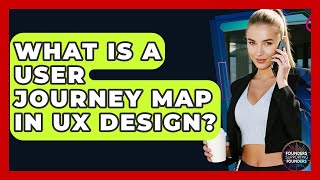 What Is A User Journey Map In UX Design? - Founders Supporting Founders