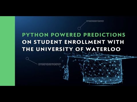 Python Powered Predictions on Student Enrollment with the University of Waterloo
