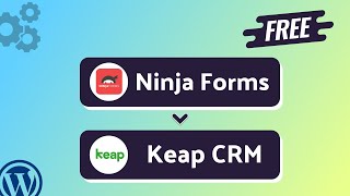(Free) Integrating Ninja Forms with Keap CRM | Step-by-Step Tutorial | Bit Integrations