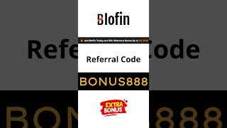 BloFin Welcome Bonus for New Users | Referral Code Guide