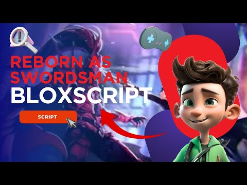 New  Reborn As Swordsman Script - God mode | Kill Aura & More [ BLOXSCRIPT.ORG]