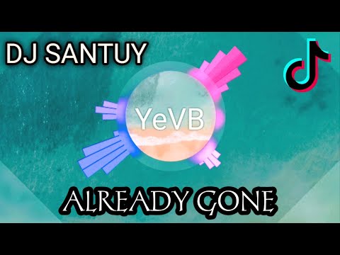 DJ SLOW!!! ALREADY GONE X DJ VIRAL FYP TIKTOK TERBARU 2022 SLOW BASS exported 2