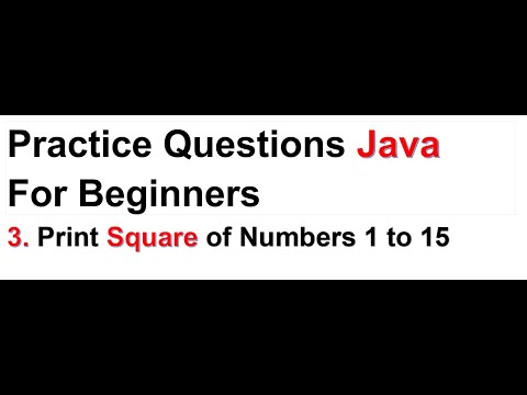 Java Programming Practice: Print Square of Numbers 1 to 15 | Beginner Java Exercises