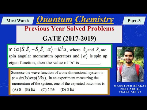 Quantum Chemistry||Previous Year Solved Problems||GATE (2017-2019)