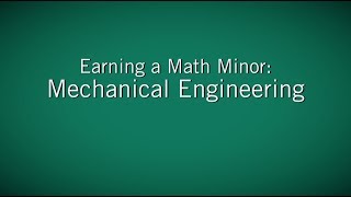 Earning a Math Minor for Mechanical Engineering Students