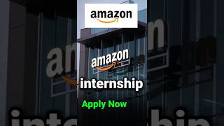 Amazon internship #internship #shorts  #workfromhome #youtubeshorts  #summerinternship