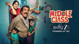 Middle Class (Tamil) | Official Trailer | Munishkanth | Vijayalakshmi | Watch Now on ZEE5