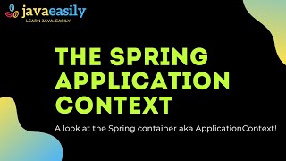 What is the Spring ApplicationContext?