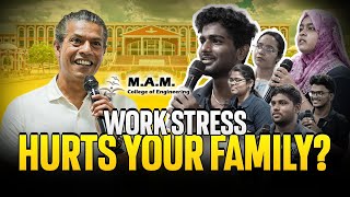 Your Family Isn't Your Office | Powerful Open Talk at MAM College | SiddAhmed