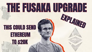 FUSAKA Upgrade: How Ethereum Is Preparing for Institutional Adoption