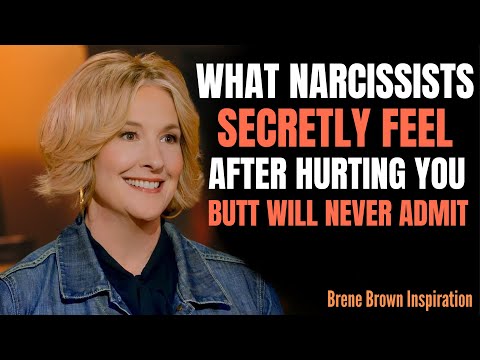 What Narcissists Secretly Feel After Hurting You || Brene Brown Best Speech