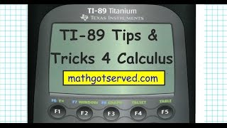 TI89 Skills for Calculus Tricks and Tips #1 Derivatives Mathgotserved