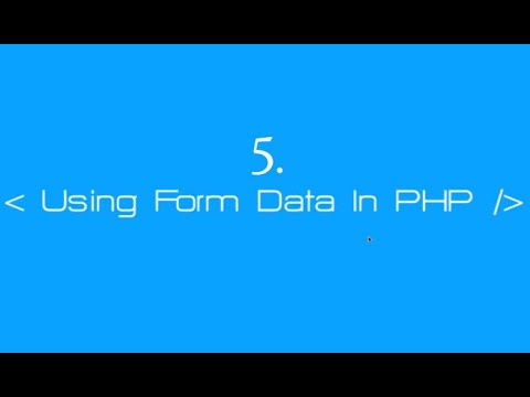 5. Using Form Data in PHP HINDI