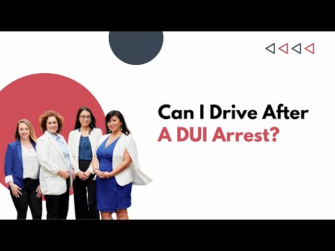 Can I Drive After a DUI Arrest?