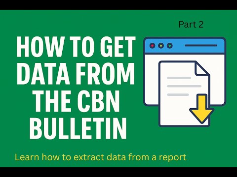 How to Extract and get data from CBN bulletin