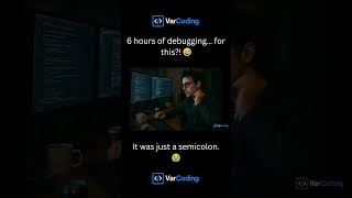 6 hours of debugging… for this! 😅 #shortvideo #shorts #short #coder #coderlife  #memesdaily