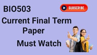 BIO503 Current Final Term Paper 2024 | bio503 final term paper 2024 | final term preparation 2024