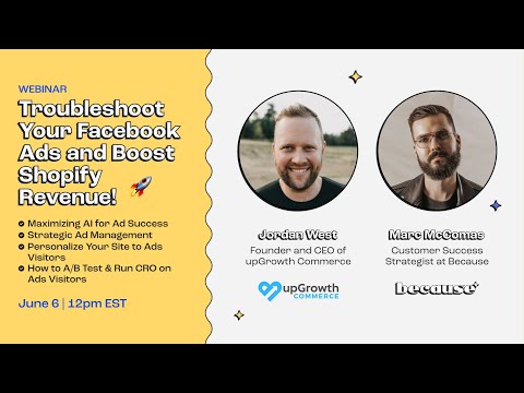 Webinar: How To Troubleshoot Facebook Ads and Increase Shopify Revenue | Try Because