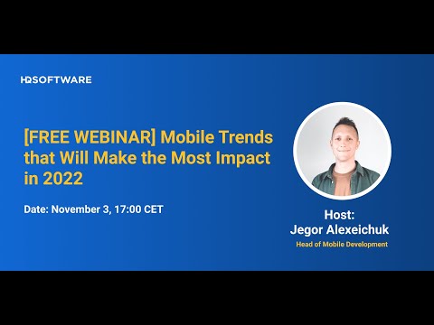 [Webinar] Mobile Trends That Will Make Impact in 2022