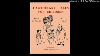 Cautionary Tales for Children - Hilaire Belloc