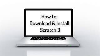 How to download and install Scratch 3