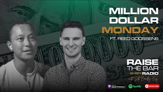 MDM 05 | Million Dollar Monday with Reed Goossens