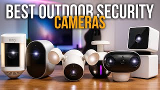 [Top 10] Best Outdoor Security Cameras of 2025
