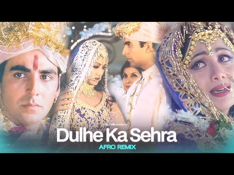 Dulhe Ka Sehra | Afro Remix | Bollywood Wedding Songs | Bollywood Afro Music | DJ AB | BollyTech